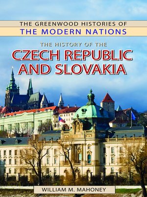 cover image of The History of the Czech Republic and Slovakia